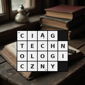 Hasło krzyżówkowe zespół maszyn i urządzeń technicznych które są potrzebne do kolejnych czynności koniecznych przy wytwarzaniu danego produktu - ciąg technologiczny – rozwiązanie, synonimy, podpowiedzi i definicje krzyżówkowe